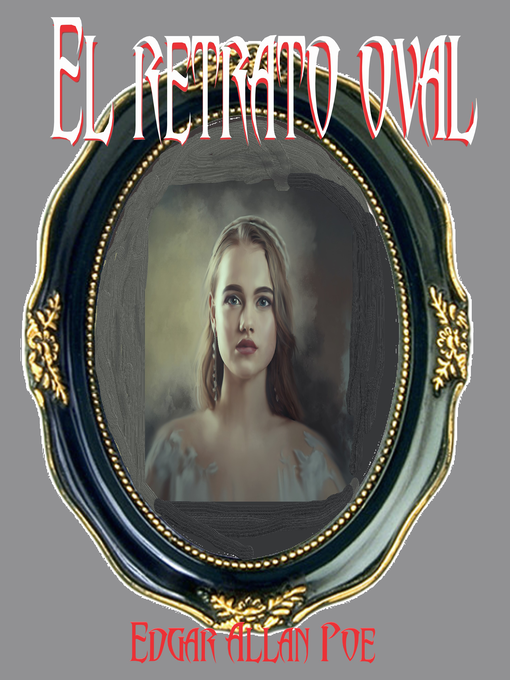 Title details for El retrato oval by Edgar Allan Poe - Available